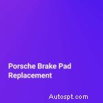Expert Porsche Brake Pad Replacement at Autoscope Dallas – Premium Service & Safety